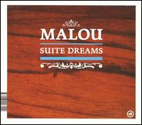 Malou - Suite Dreams