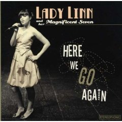 Lady Linn and her Magnificent Seven - Here We Go Again