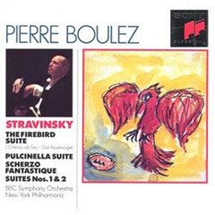 Pierre Boulez - The Firebird Suite / Pulcinella Suite / Scherzo Fantastique / Suites Nos. 1 & 2