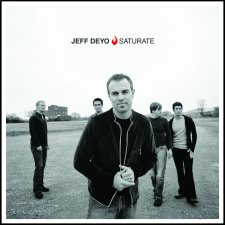 Jeff Deyo - Saturate