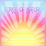 Force Of Nature - III