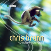 Chris Brann - No Room For Form - Volume 01