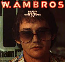 Wolfgang Ambros - W. Ambros