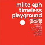 Milto Eph - Timeless Playground