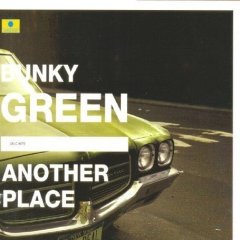 Bunky Green - Another Place