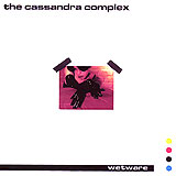 The Cassandra Complex - Wetware