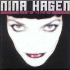 Nina Hagen - return of the mother