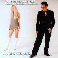 Andi Sex Gang - Faithfull Covers: A Tribute To Marianne Faithfull