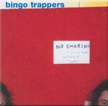 Bingo Trappers - No Smoking