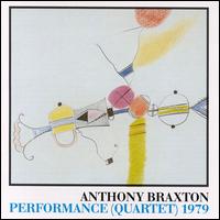 Anthony Braxton - Performance For Quartet 1979