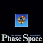 Dave Holland - Phase Space