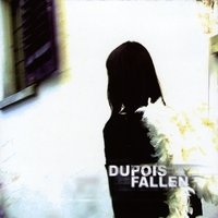 Dupois - Fallen