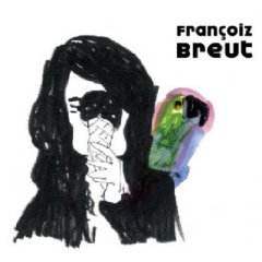 Francoiz Breut - А l'aveuglette