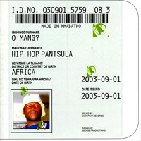 Hip Hop Pantsula - O Mang?