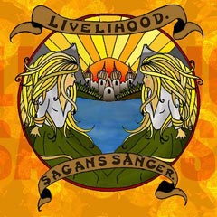 Livelihood - Sagans Sånger