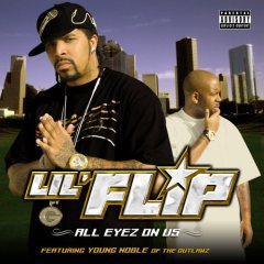 Lil' Flip - All Eyez On Us