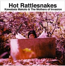 The Mothers Of Invasion - Hot Rattlesnakes