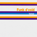 Funk D'Void - Technoir