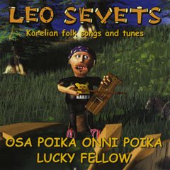 Leo Sevets - Osa Poika Onni Poika / Lucky Fellow