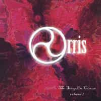 Orris - The Seraphim Circus Volume I