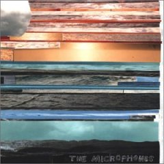 The Microphones - It Was Hot, We Stayed In The Water