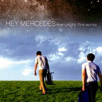 Hey Mercedes - Everynight Fire Works