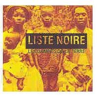 Liste Noire - Les Damnés De La Terre