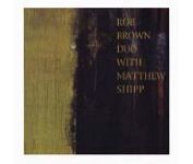 Rob Brown Duo - Blink Of An Eye