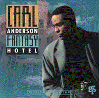 Carl Anderson - Fantasy Hotel