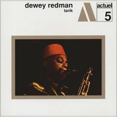 Dewey Redman - Tarik