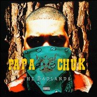 Papa Chuk - The Badlands