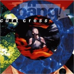 Curt Cress - Bäng