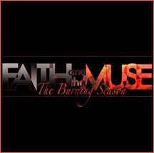 Faith and The Muse - The Burning Season