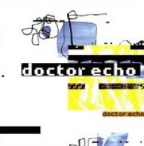 Doctor Echo - Doctor Echo
