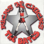 The Bates - Kicks 'N' Chicks