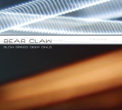 Bear Claw - Slow Speed: Deep Owls