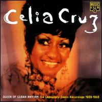 Celia Cruz - Queen Of Cuban Rhythm