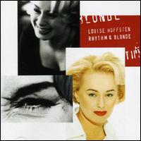 Louise Hoffsten - Rhythm & Blonde