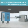 Notstandskomitee - Automatenmusik (2001)
