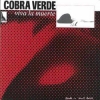 Cobra Verde - Viva La Muerte (1994)