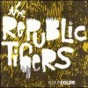 The Republic Tigers - Keep Color (2008)