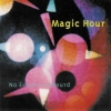 Magic Hour - No Excess Is Absurd (1994)