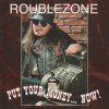 Rouble Zone - Put Your Money... Now! (REmaster 2014) (1996)