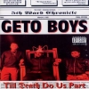 Geto Boys - Till Death Do Us Part (1993)