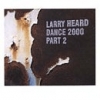 Larry Heard - Dance 2000 (Part 2) (1998)