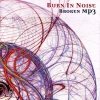 Burn in Noise - Broken MP3 (2005)