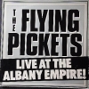 The Flying Pickets - Live At The Albany Empire ! (1982)