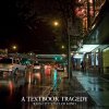 a textbook tragedy - Rain City State of Mind [EP] (2009)