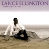 Lance Ellington - There Comes A Time (2007)
