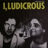 I, Ludicrous - Light & Bitter (1990)